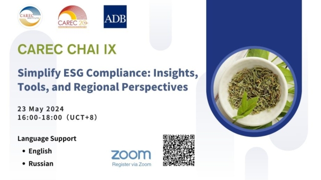CAREC Chai IX: Simplify ESG Compliance: Insights, Tools, and Regional Perspectives